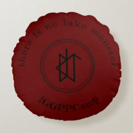 There Is No IGGPPCamp Lake Monster Round Cushion