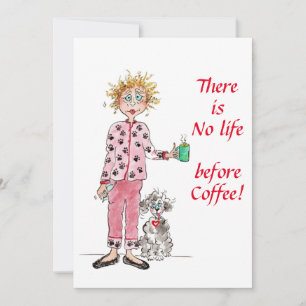 There is no life before coffee colour sketch  holiday card