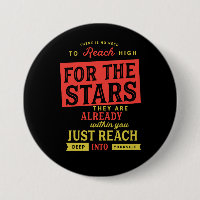 there is no need to reach high for the stars,