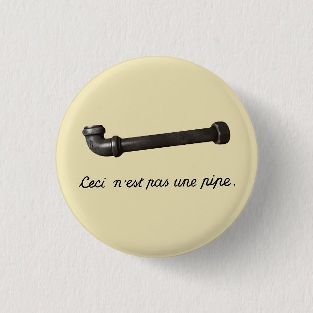 There is No Pipe 3 Cm Round Badge (Front)