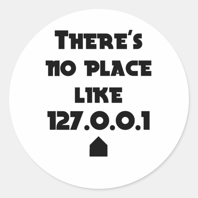 There is No place like Home Classic Round Sticker (Front)