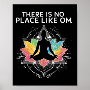 There Is No Place Like Om Namaste Spiritual Lance Poster