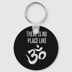 There Is No Place Like Om Sanskrit Yoga Meditation Key Ring