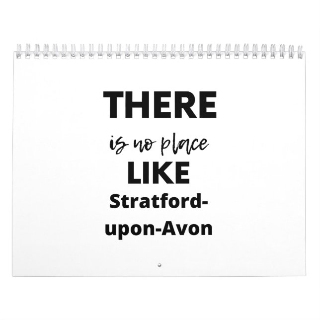 there is no place like Stratford-upon-Avon Calendar (Cover)