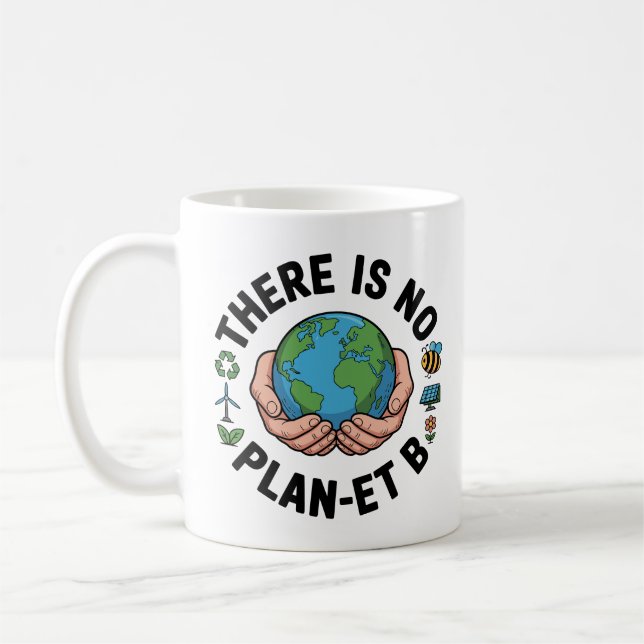 There Is no Plan-et B Coffee Mug (Left)