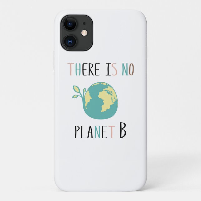 There Is No Planet B Case-Mate iPhone Case (Back)