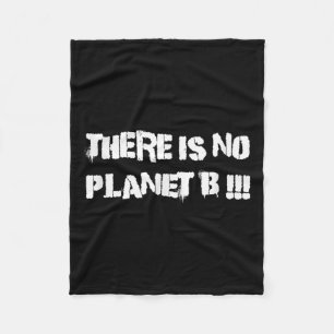 There Is No Planet B Climate Change Environmental Fleece Blanket
