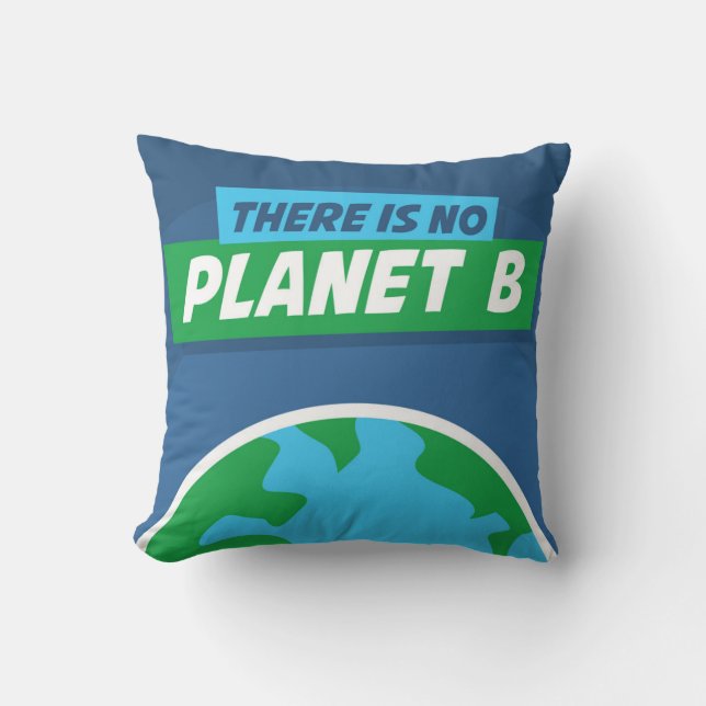 There Is No Planet B Cushion (Front)
