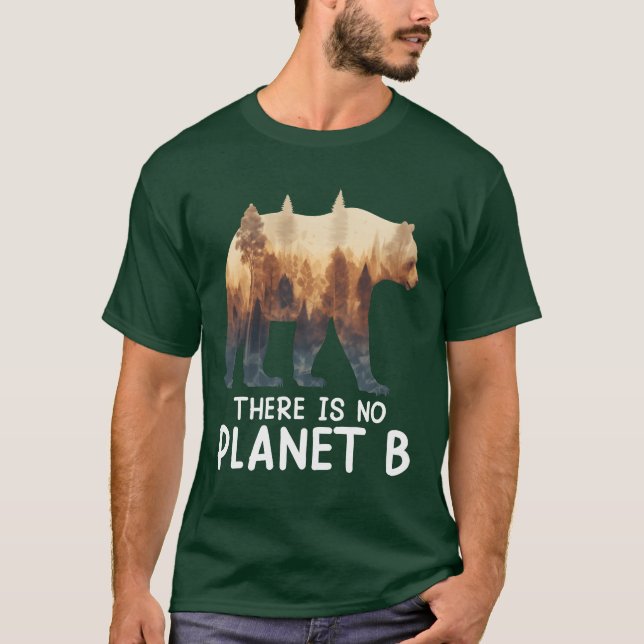 There is no Planet B Endangered Animals funny T-Shirt (Front)