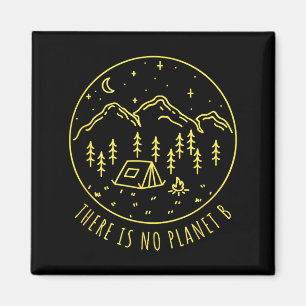 There Is No Planet B Environment Nature Eco Mother Magnet
