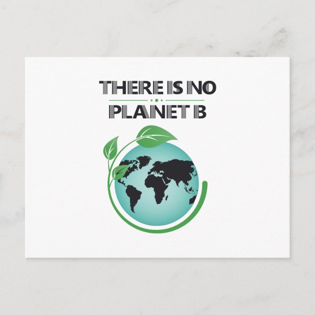 There Is No Planet B Environmental Awareness Postcard (Front)
