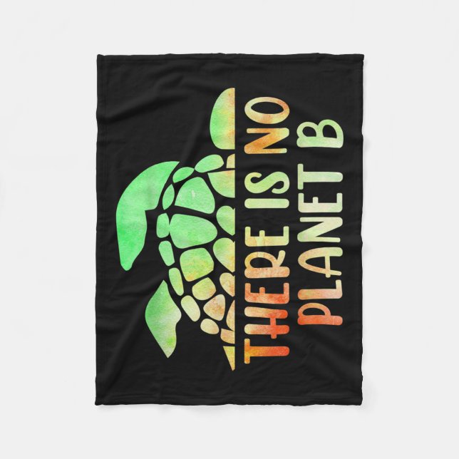 There Is No Planet B Environmental Protection  Fleece Blanket (Front)