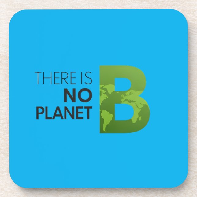 There is No Planet B – Green Earth Typography Coaster (Front)
