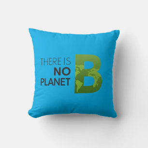 There is No Planet B – Green Earth Typography Cushion