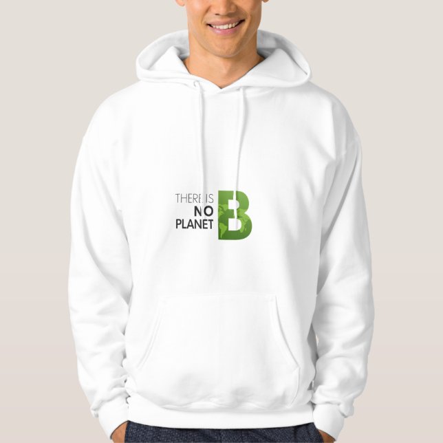 There is No Planet B – Green Earth Typography Hoodie (Front)