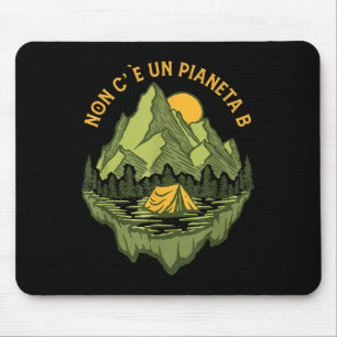 There Is No Planet B Mother Earth Environmental Mouse Pad