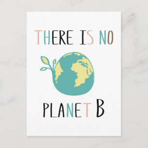 There Is No Planet B Postcard