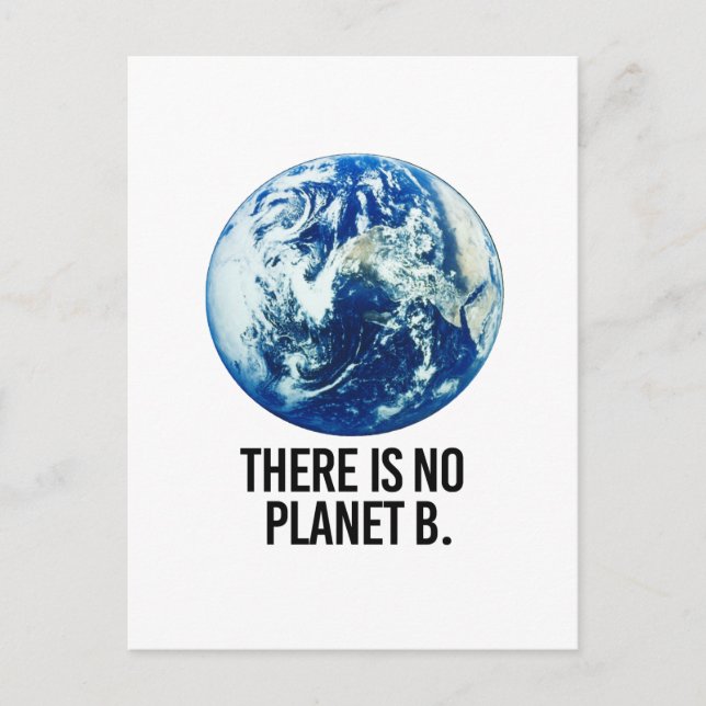 There is no Planet B Postcard (Front)