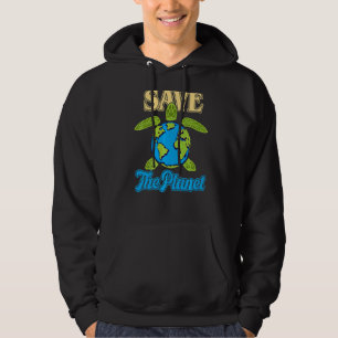 There Is No Planet B Sea Turtles Help Save Our Pla Hoodie