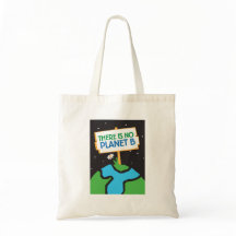 There Is No Planet B tote bag
