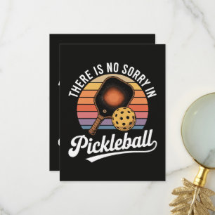 There Is No Sorry In Pickleball Thank You Card