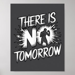 There Is No Tomorrow Motivational Boxing Insration Poster