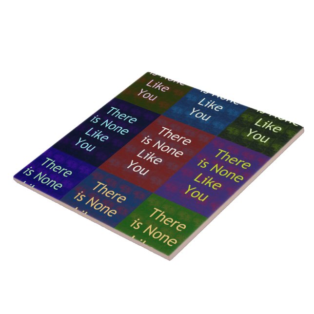 There Is None Like You": The Mosaic Grid Tabletop  Ceramic Tile (Side)