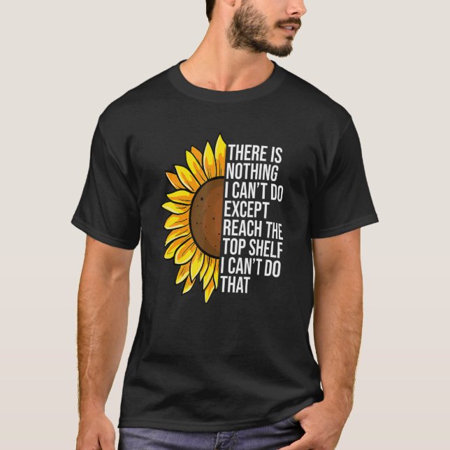 There Is Nothing I Can't Do Except Reach The Top S (Front)