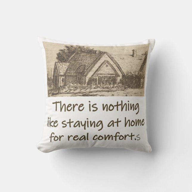 There Is Nothing Like Staying At Home - Home Quote Cushion (Front)
