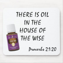 There is Oil in the House of the Wise