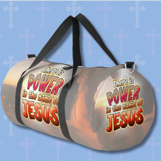There is Power In The Name of Jesus Duffle Bag
