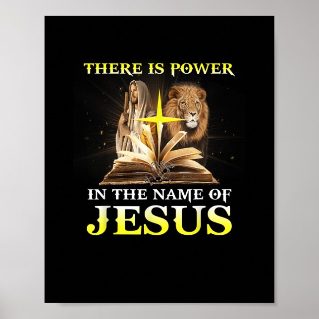 There Is Power In The Name Of Jesus Lion Christian Poster (Front)