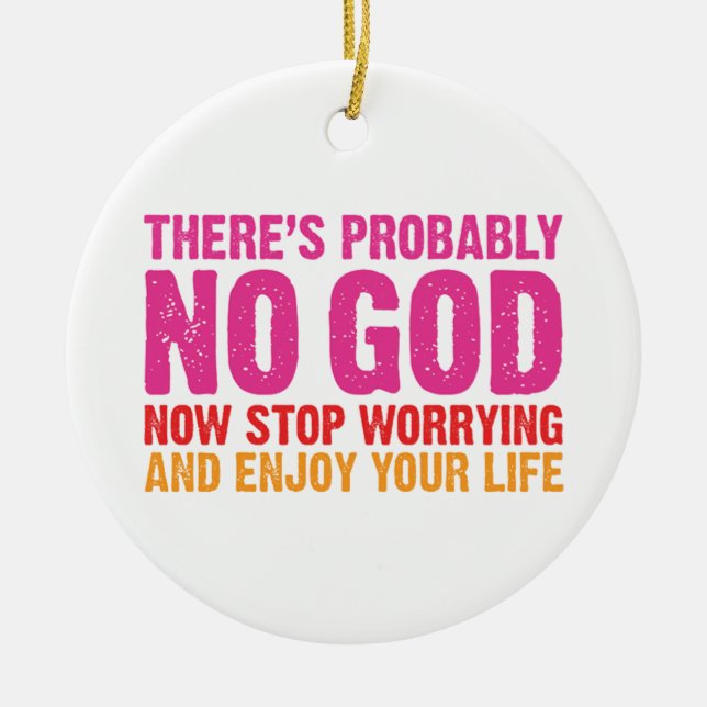 There Is Probably No God Ceramic Tree Decoration (Front)
