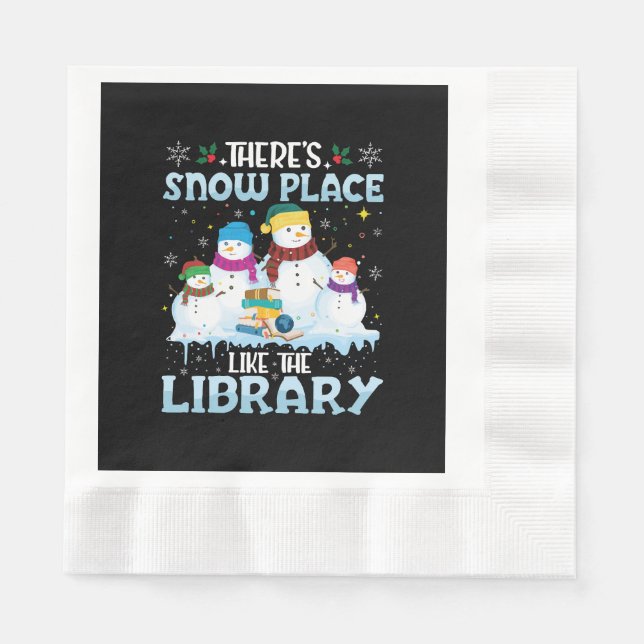 There is Snow Place Like The Library Christmas Napkin (Front)