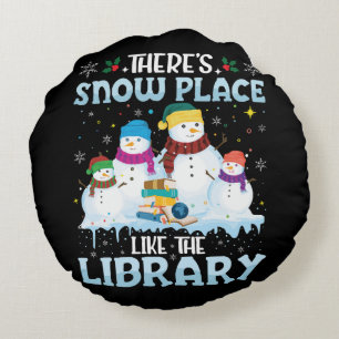 There is Snow Place Like The Library Christmas Round Cushion