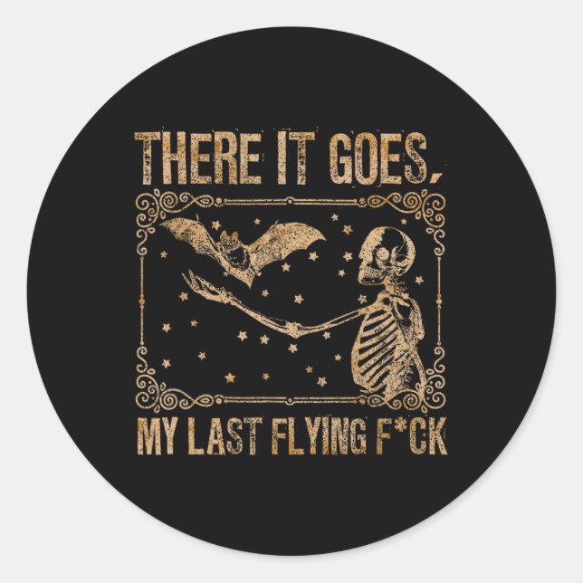 There It Goes  Classic Round Sticker (Front)