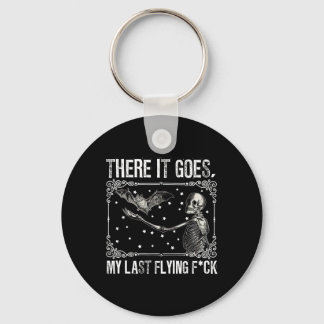 There It Goes My Last Flying Fck Skeleton Funny Ha Key Ring
