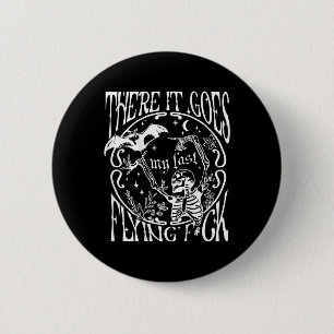 There It Goes My Last Flying Fck Skeletons Funny H 6 Cm Round Badge