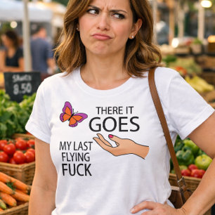 There It Goes My Last Flying Fk Funny Sarcastic Tri-Blend Shirt