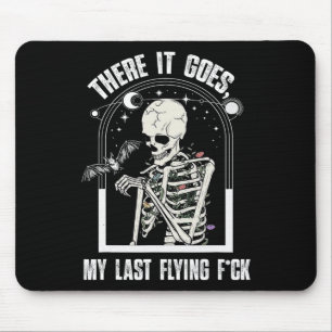 There it Goes My Last Flying Fun Halloween Skeleto Mouse Pad