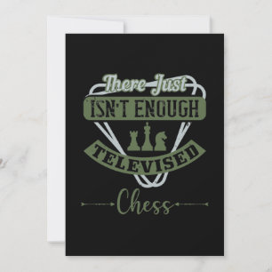 There Just Isn’T Enough Televised Chess Save The Date