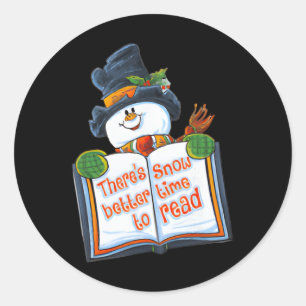 There’s Snow Better Time To Read Christmas Teacher Classic Round Sticker