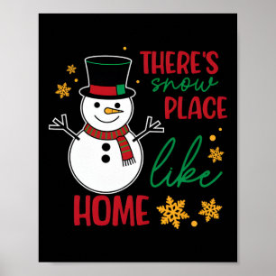 There’s Snow Place Like Home Christmas  Poster