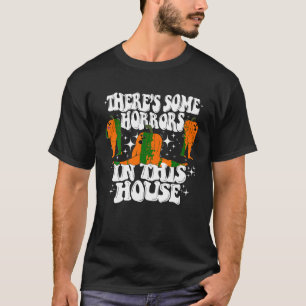 There s Some Horrors In This House Funny Pumpkin H T-Shirt