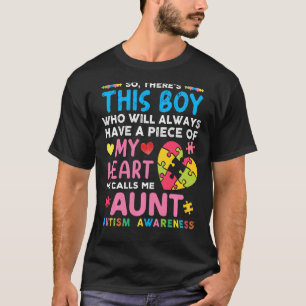 There S This Boy He Calls Me Aunt Autism Awareness T-Shirt