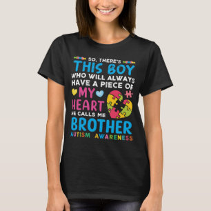 There s This Boy He Calls Me Brother Autism Awaren T-Shirt