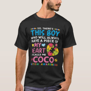 There s This Boy He Calls Me Coco Autism Awareness T-Shirt
