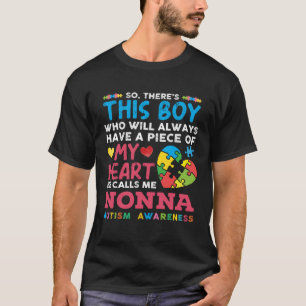 There s This Boy He Calls Me Nonna Autism Awarenes T-Shirt