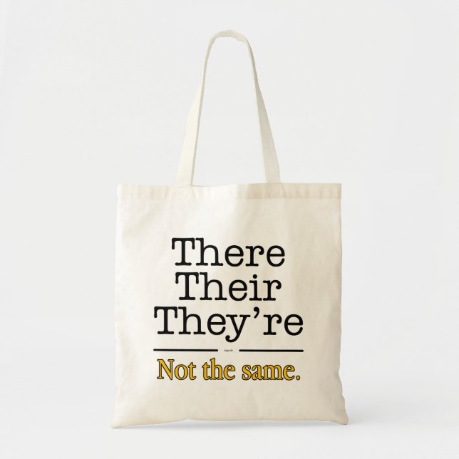 There, Their and They're. Tote Bag (Front)