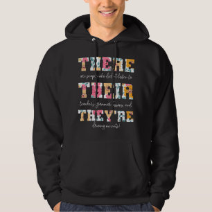 There Their They're English Grammar Teacher Funny  Hoodie